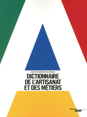 cover image of Dictionnaire de l'artisanat et des métiers